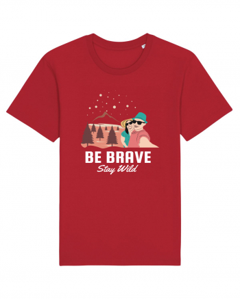 Be Brave Stay Wild Red