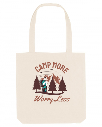 Camp More Worry Less Natural