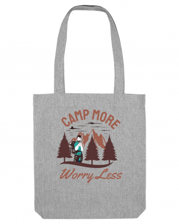 Camp More Worry Less Heather Grey