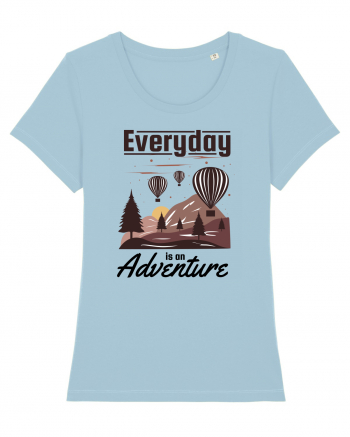 Every Day is an Adventure Sky Blue
