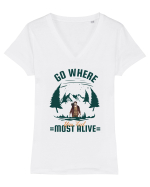 Go where You Feel Most Alive Tricou mânecă scurtă guler V Damă Evoker
