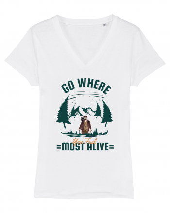 Go where You Feel Most Alive White