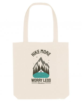 Hike More Worry Less Natural
