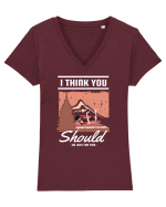 I Think You Should Go Just For This Tricou mânecă scurtă guler V Damă Evoker