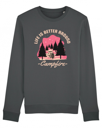 Life is Better Around a Campfire Anthracite