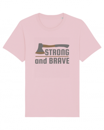 Strong and Brave Cotton Pink