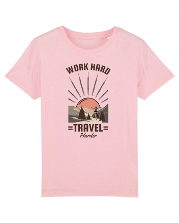 Work Hard Travel Harder Cotton Pink