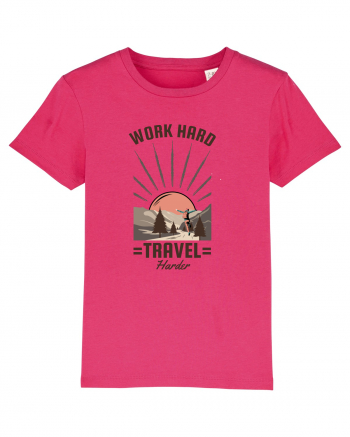 Work Hard Travel Harder Raspberry