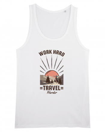 Work Hard Travel Harder White