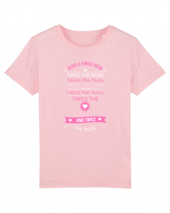 SINGLE MOM Cotton Pink