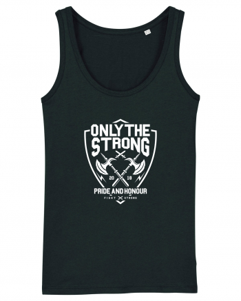 Only The Strong Axe White Black