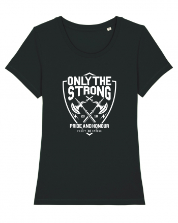 Only The Strong Axe White Black