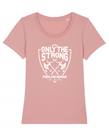 Only The Strong Axe White Canyon Pink