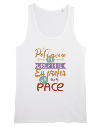 Prefer să am pace White