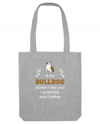 BULLDOG Heather Grey