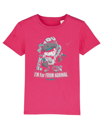 I'm Far From Normal Be Yourself Raspberry