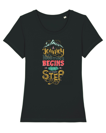A Journey Of A 1000 Miles Begins With A Single Step Black