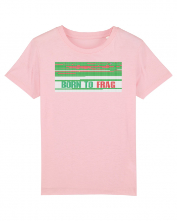 Born to frag Cotton Pink