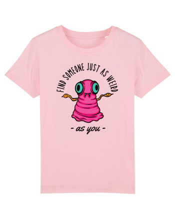 Ăentru cupluri - Find someone just as weird as you 2 Cotton Pink