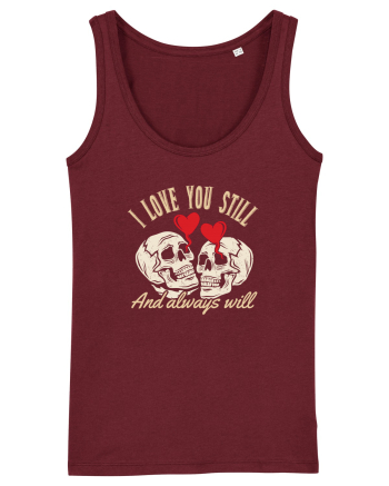 De ziua îndrăgostiților - I love you still and always will Burgundy
