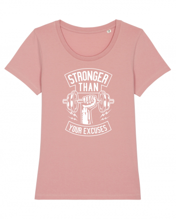 Stronger than your Excuses Gym White Canyon Pink