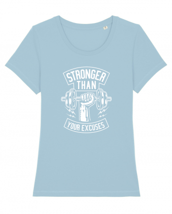 Stronger than your Excuses Gym White Sky Blue