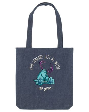 Pentru cupluri - Find someone just as weird as you 4 Midnight Blue
