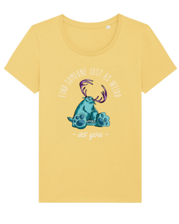 Pentru cupluri - Find someone just as weird as you 4 Jojoba