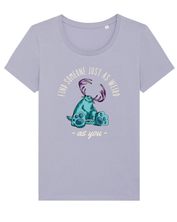 Pentru cupluri - Find someone just as weird as you 4 Lavender