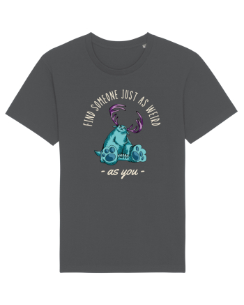 Pentru cupluri - Find someone just as weird as you 4 Anthracite