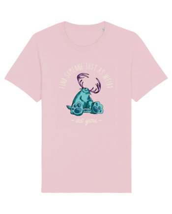 Pentru cupluri - Find someone just as weird as you 4 Cotton Pink
