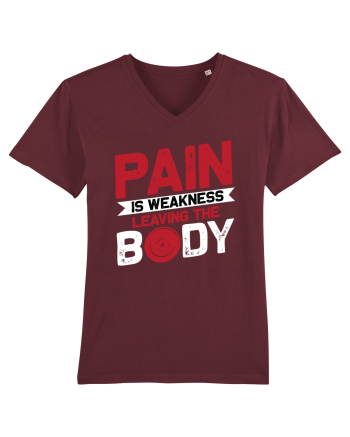 Pain Is Weakness Leaving the Body Burgundy