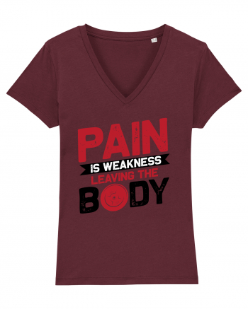 Pain Is Weakness Leaving the Body Burgundy