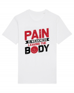 Pain Is Weakness Leaving the Body Tricou mânecă scurtă Unisex Rocker