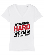 Train Hard Gym Or Stay Home Tricou mânecă scurtă guler V Damă Evoker