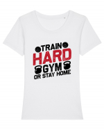 Train Hard Gym Or Stay Home Tricou mânecă scurtă guler larg fitted Damă Expresser