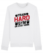 Train Hard Gym Or Stay Home Bluză mânecă lungă Unisex Rise