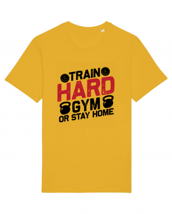 Train Hard Gym Or Stay Home Spectra Yellow