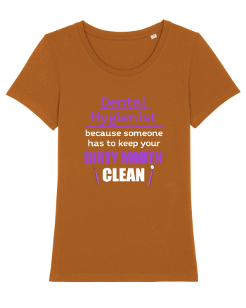 DENTAL HYGIENIST Roasted Orange