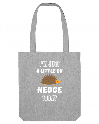 HEDGEHOG Heather Grey