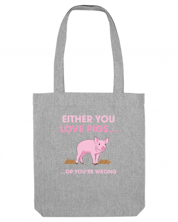 PIGS Heather Grey