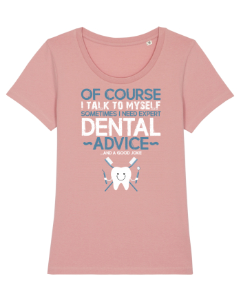DENTIST Canyon Pink