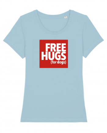 Free Hugs (For Dogs) Sky Blue