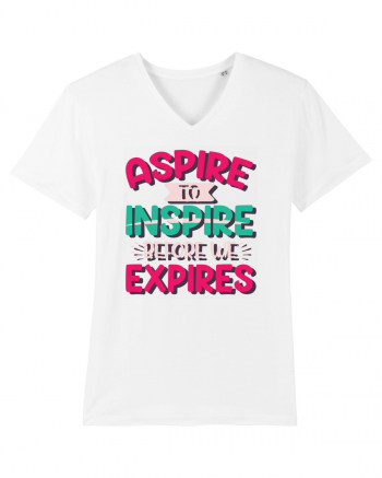 Aspire To Inspire Before We Expires White