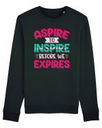 Aspire To Inspire Before We Expires Bluză mânecă lungă Unisex Rise