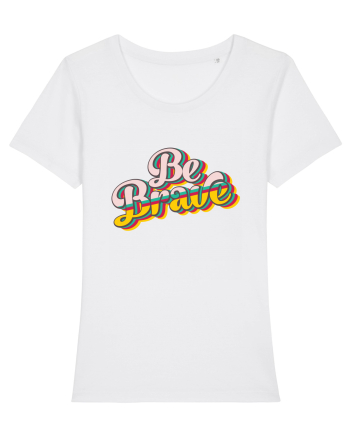 Be Brave White