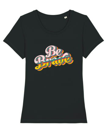 Be Brave Black