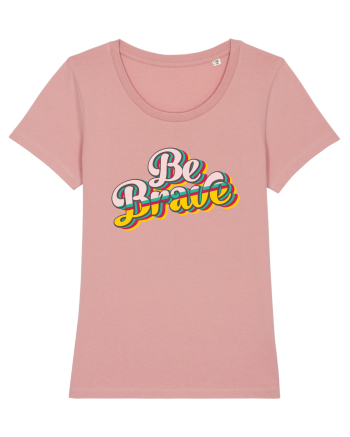 Be Brave Canyon Pink