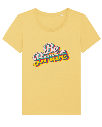 Be Brave Jojoba