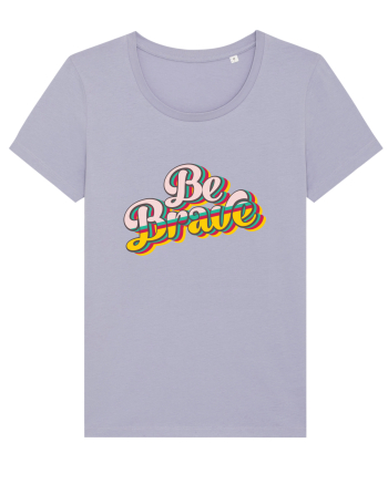 Be Brave Lavender